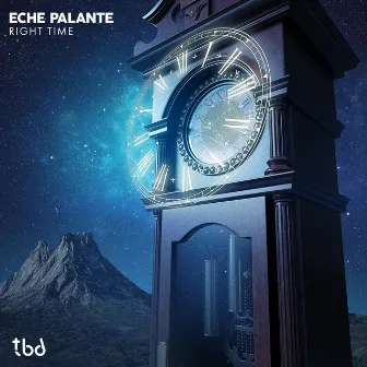 Right Time by Eche Palante