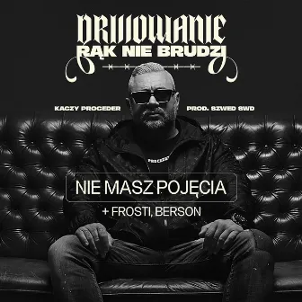 Nie masz pojęcia by Berson