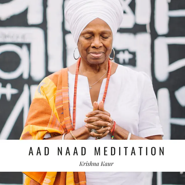 Aad Naad Meditation - 11 Minutes