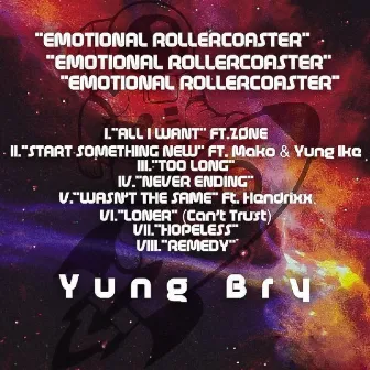 Emotional Rollercoaster by Yung Bry