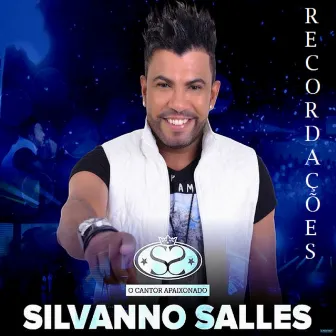 Recordações by Silvanno Salles