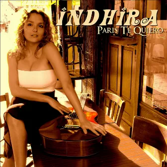 Paris Te Quiero by Indhira