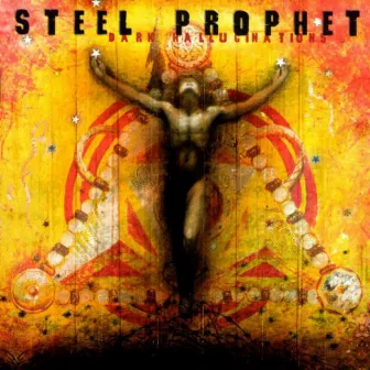 Dark Hallucinations by Steel Prophet