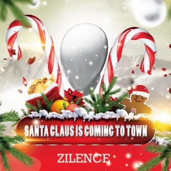 Santa Claus Is Coming To Town by Zilence