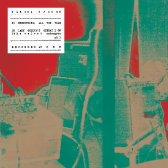 Everything: All the Time by Ulrika Spacek