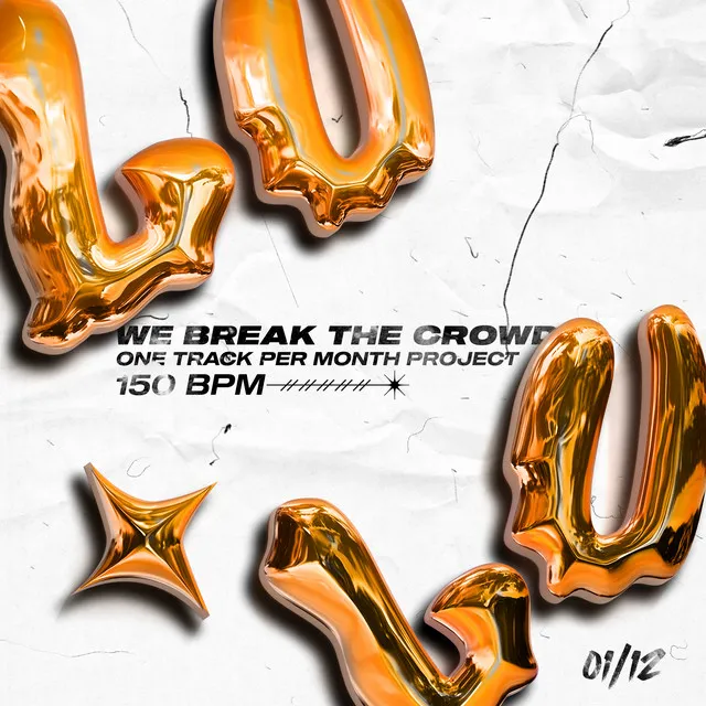 We Break The Crowd