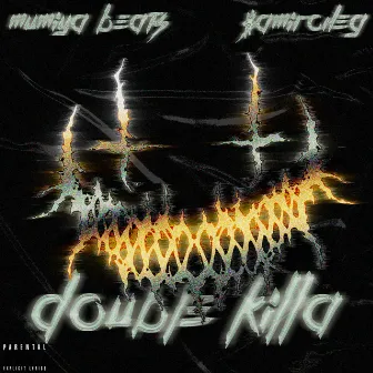 Double Killa by MUMIYA BEATS