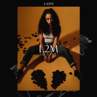 L2M (Lie To Me) by LaUnI