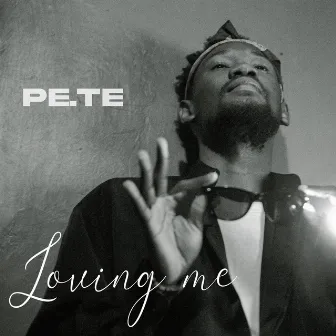 Loving Me by Pe.te