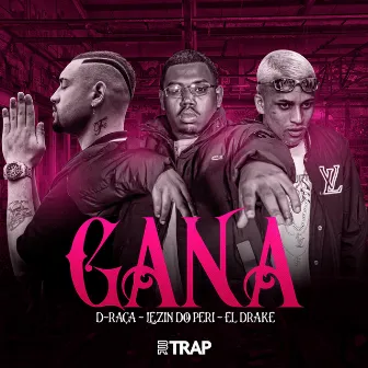 Gana by EL DRAKE