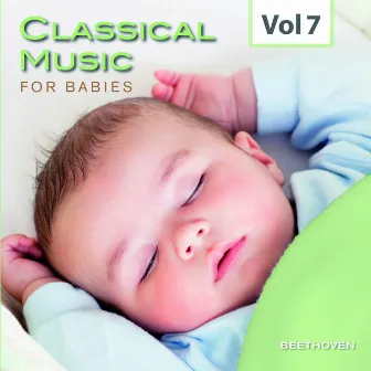 Classical Music for Babies, Vol. 7 by Marc Ermler