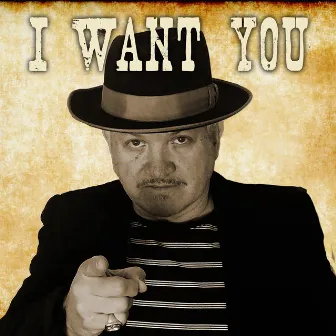 I Want You by George Washingmachine