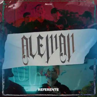 Aleman by Referente