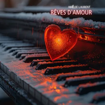 Rêves d'Amour by Amélie Laurent