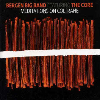 Meditations on Coltrane by Bergen Big Band