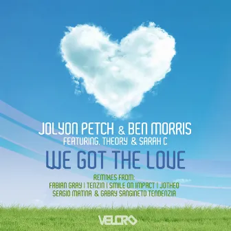 We Got the Love - Remixes by Ben Morris