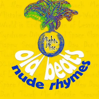 Old Beats Nude Rhymes by Mighty Misc