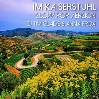 Im Kaiserstuhl (Slow Pop Version) by Anna Frida