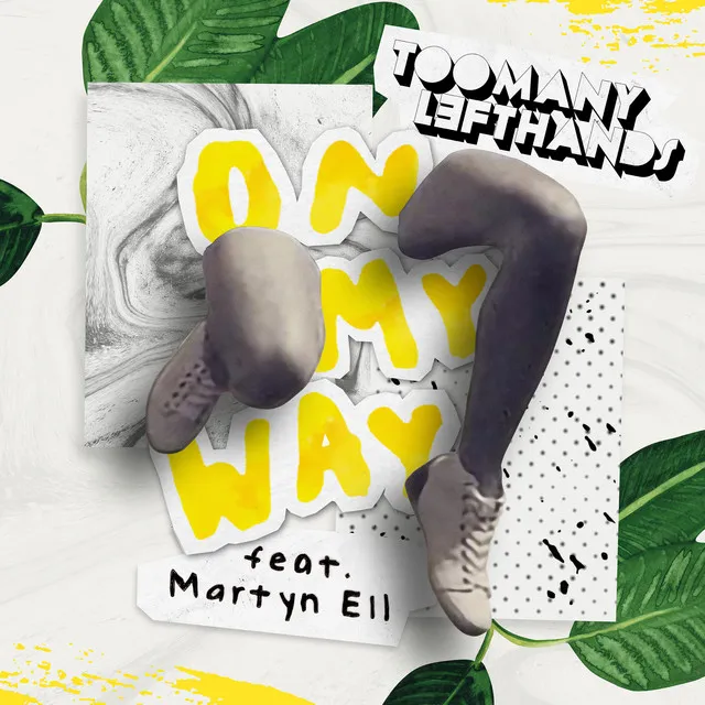 On My Way (feat. Martyn Ell)