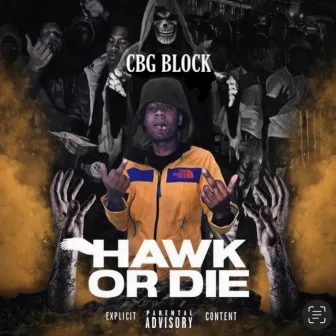 Hawk Or Die by CBG Block