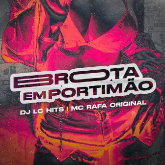 BROTA EM PORTIMÃO by DJ LC HITS