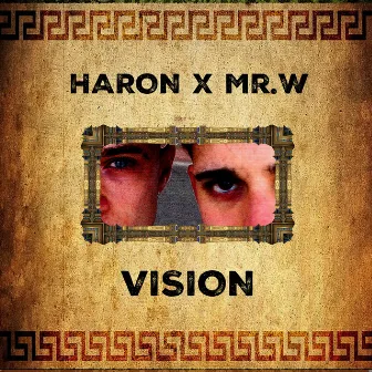 VISION by Mr. W