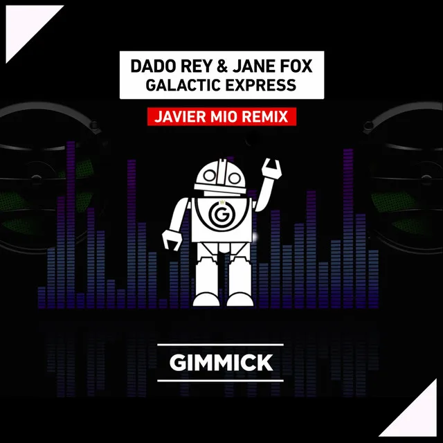 Galactic Express - Javier Mio Remix