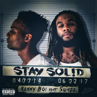 Stay Solid by Kenny Boi