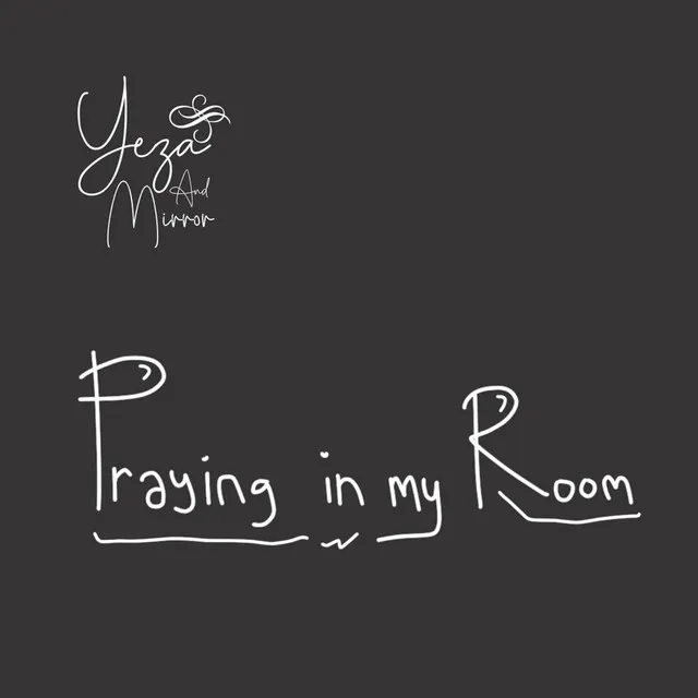 Praying in My Room