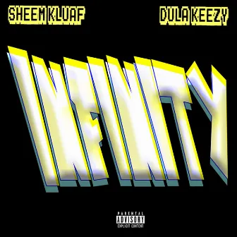 Infinity (feat. Dula Keezy) by 