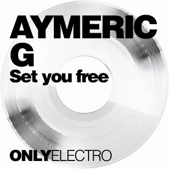 Set You Free by Aymeric G