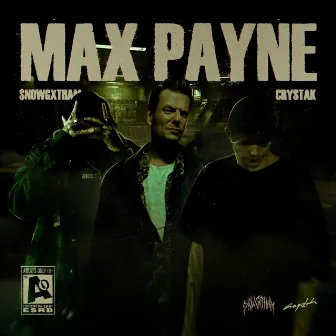 MAX PAYNE by CRYSTAK