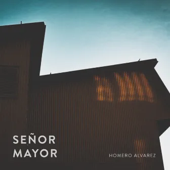 Señor Mayor by Homero Alvarez