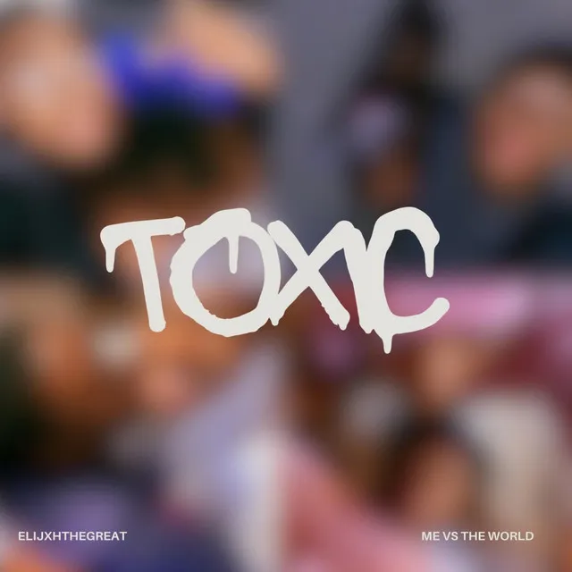 Toxic