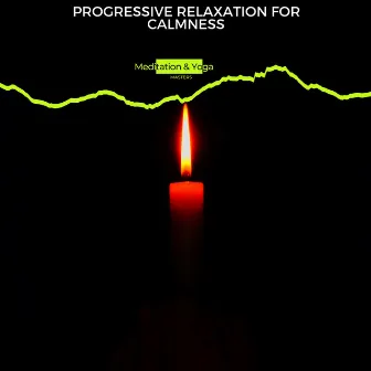 Progressive Relaxation for Calmness by Nature Love