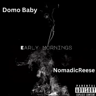 Early Mornings by Domo Baby