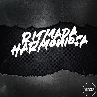 RITMADA HARMONIOSA by DJ AKA DF