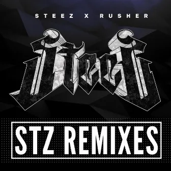 Stz Remixes by Steez