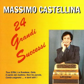 24 grandi successi (Tour eiffel, la svedese, gaia, il canto del mattino, non ho parole, canta usignolo e tanti altri) by Massimo Castellina