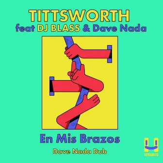 En Mis Brazos (Dave Nada Dub) by Dave Nada