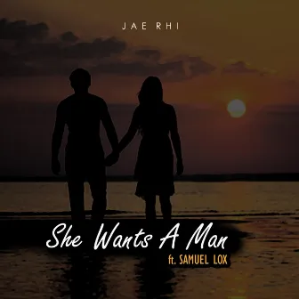 She Wants a Man by Jae Rhi