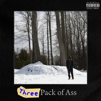 Three Pack of Ass by Tablez