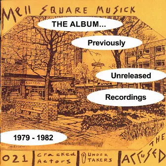 Mell Square Musick: The Album by The Undertakers