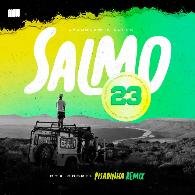 Salmo 23 - Pisadinha Remix