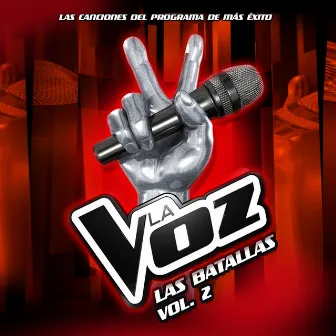 Las Batallas - La Voz (Vol.2) by La Voz