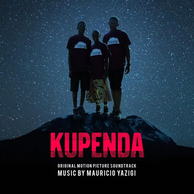 Kupenda (Original Motion Picture Soundtrack)