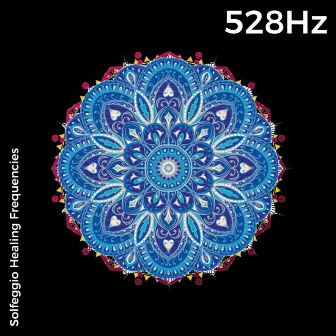 528 Hz Mediation and Repair Music by Solfeggio Frequencies for Meditation