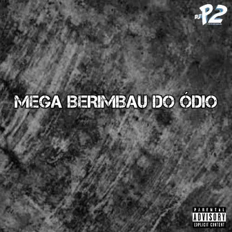 MEGA BERIMBAU DO ÓDIO by Mc Marcelo SDS