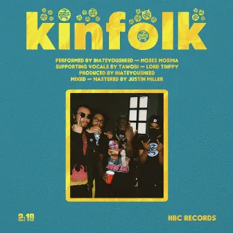 Kinfolk by HBC Records