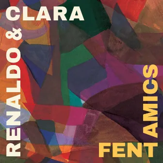 Fent amics by Renaldo & Clara